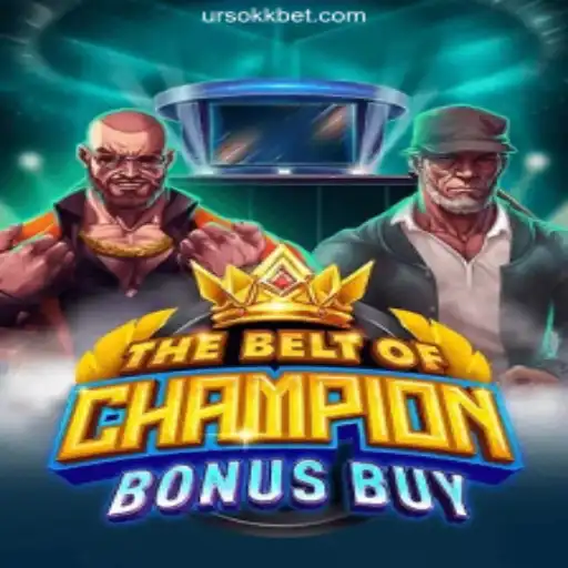 Exploring TheBeltOfChampionBonusBuy: The Ultimate Gaming Experience